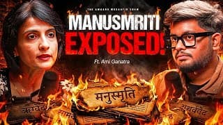 The Harsh Reality of Manusmriti Exposed by Ami Ganatra